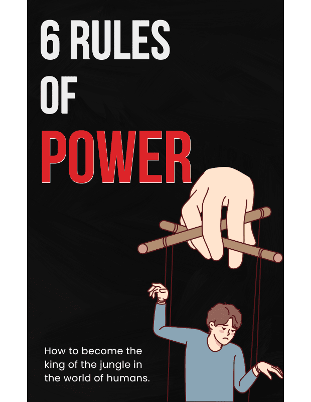 6 Rules of power