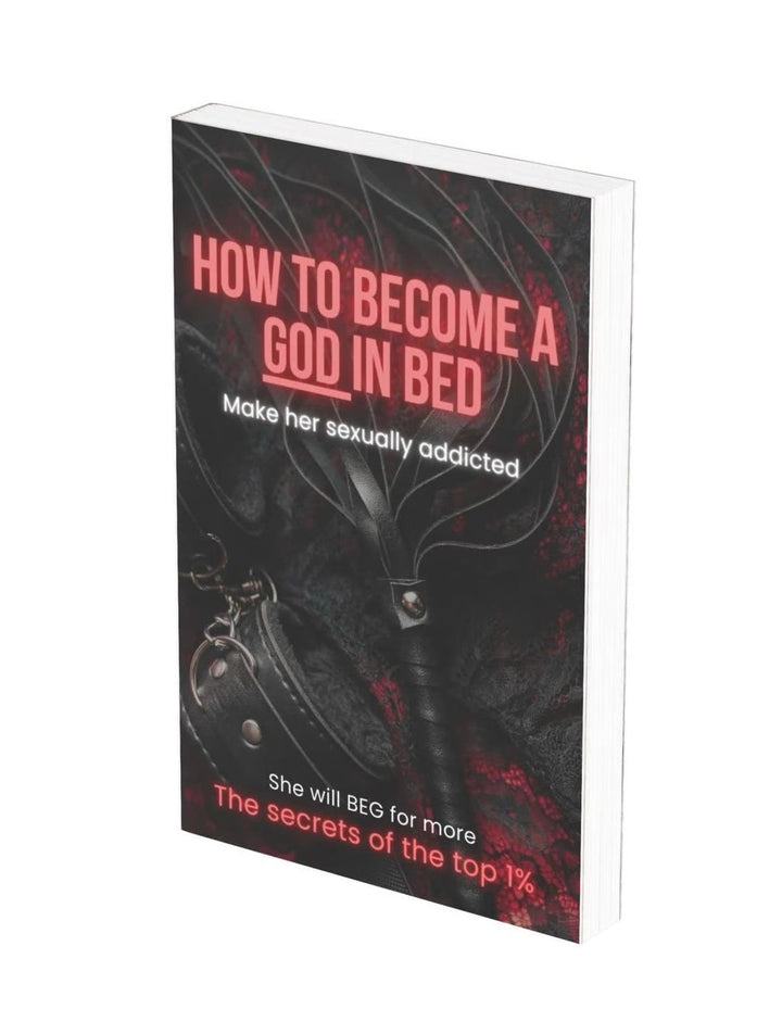 How to become a god in bed